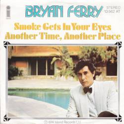 Bryan Ferry : Smoke Gets in Your Eyes
